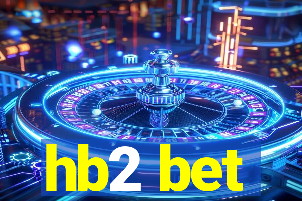 hb2 bet